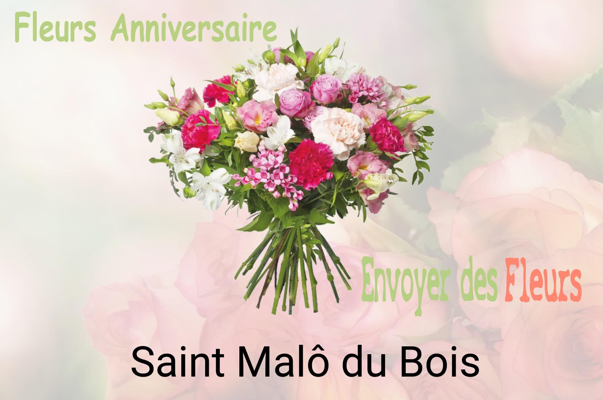 Bouquet de fleurs d’anniversaire livré à Saint-Malô-du-Bois